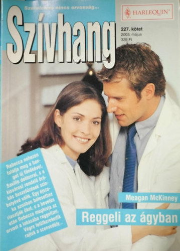 Meagan McKinney - Szívhang 227. kötet - Reggeli az ágyban