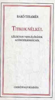 Dr. Bak Tihamr - Titkok nlkl