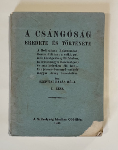 Sz�pv�zibal�s B�la - A cs�ng�s�g eredete �s t�rt�nete