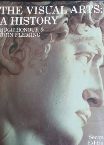 John Fleming Hugh Honour - The Visual Arts: A History