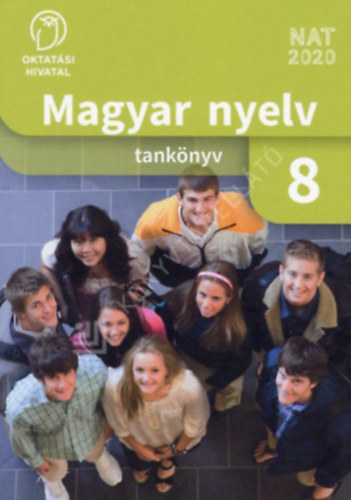 Sápiné Bényei Rita - Magyar nyelv tankönyv 8. + Munkafüzet 8. (I-II.)