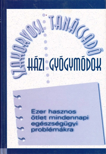 Reader's Digest Kiad� Kft. - H�zi gy�gym�dok