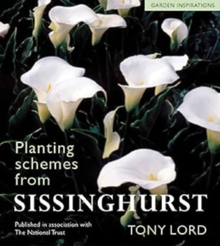 Tony Lord - Planting Scenes from Sissinghurst