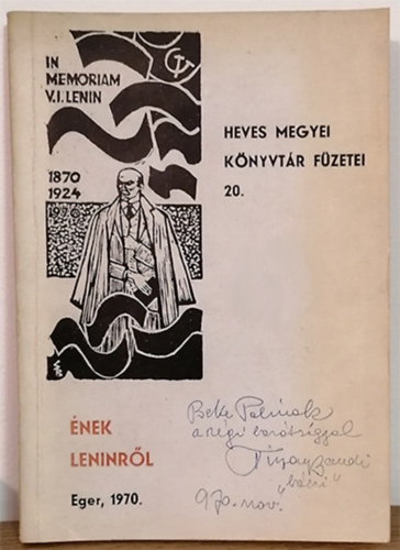 Tiszay Andor  (gy�jt�tte �s jegyzetekkel ell�tta) - �nek Leninr�l - Lenin a magyar nyelv� dalokban �s zenem�vekben (Bibliogr�fiai dokumentumokkal)