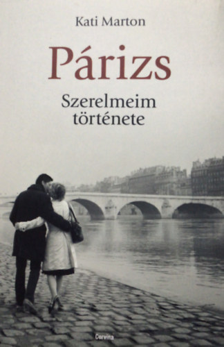 Kati Marton - 3db Kati Marton könyv: Párizs - Szerelmeim története, Wallenberg (Stockholm 1912, Moszkva? 1947?) - A nép ellensége