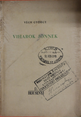 V�gh Gy�rgy - Viharok j�nnek