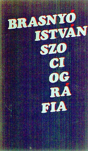 Brasnyó István - Szociográfia