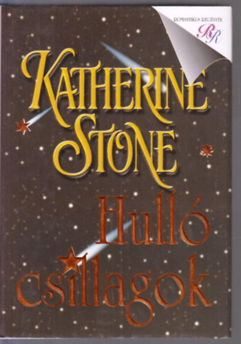 Katherine Stone - Hull csillagok