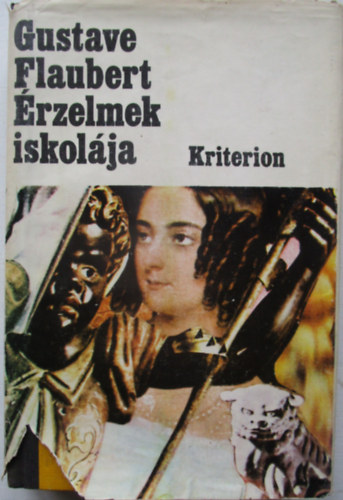 Gustave Flaubert - �rzelmek iskol�ja