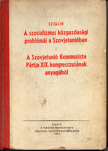 Szt�lin - A szocializmus k�zgazdas�gi probl�m�i a szovjet�ni�ban