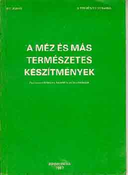 D. C. Jarvis - A m�z �s m�s term�szetes k�sz�tm�nyek