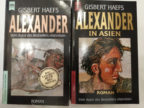 Gisbert Haefs - Alexander + Aelxander in Asien