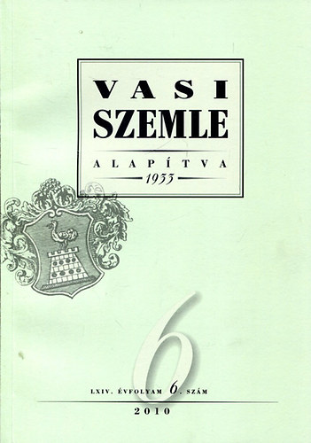 Gyur�cz Ferenc  (f�szerk.) - Vasi szemle 2010/6