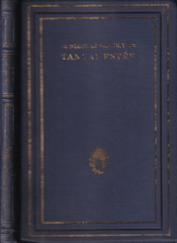 Nikol�j Gogoly - Tanyai est�k