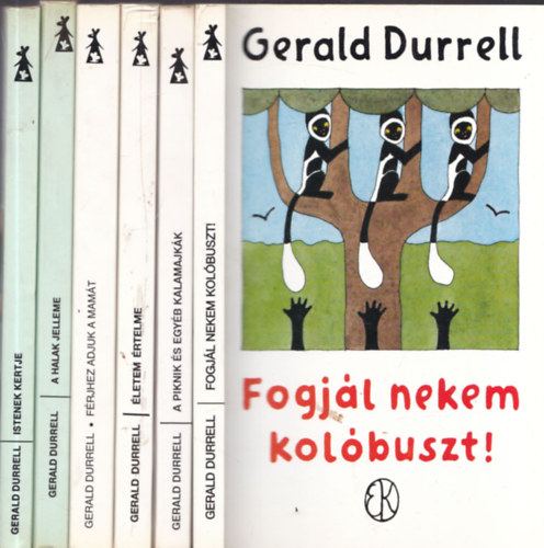 Gerald Durrell - 6 db Gerald Durrell m: Fogjl nekem kolbuszt! + A piknik s egyb kalamajkk + letem rtelme + Frjhrz adjuk a mamt + A halak jelleme + Istenek kertje