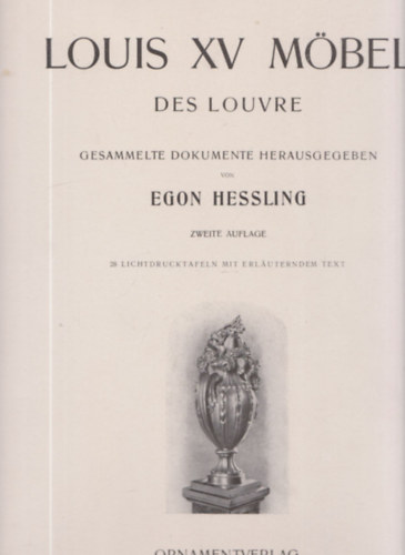 Egon Hessling - Louis XV Mbel des Louvre (28 tbla, mappban)