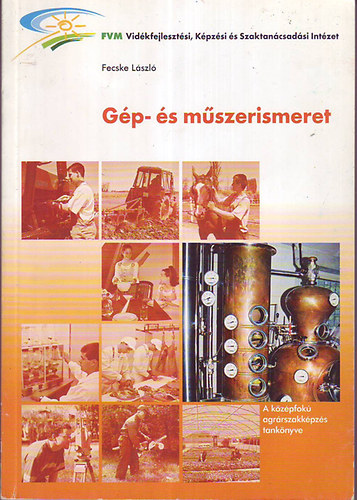 Fecske L�szl� - G�p-�s m�szerismeret