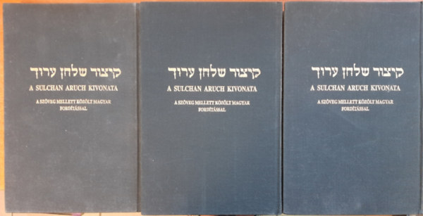 Dr. Singer Le ; Slomo Ganzfried rabbi (ford.) - A Sulchan Aruch kivonata I-III. (A szveg mellett kzlt magyar fordtssal)