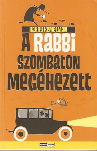 Harry Kemelman - A rabbi szombaton megéhezett