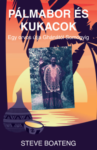 Steve Boateng - P�lmabor �s kukacok
