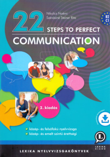 Nikolics Nomi; Sznsin Steiner Rita - 22 Steps to Perfect Communication