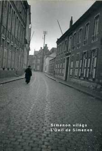 Simenon vilga / L'Oeil de Simenon