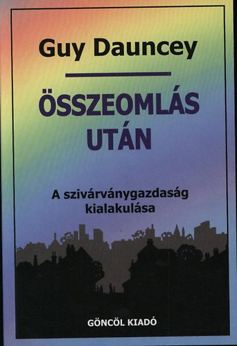 Guy Dauncey - Összeomlás után