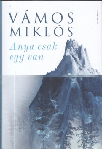 Vmos Mikls - Anya csak egy van