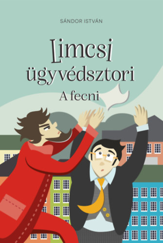 Sndor Istvn - Limcsi gyvdsztori - A fecni