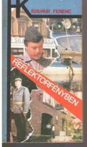 Szilv�si Ferenc - Reflektorf�nyben