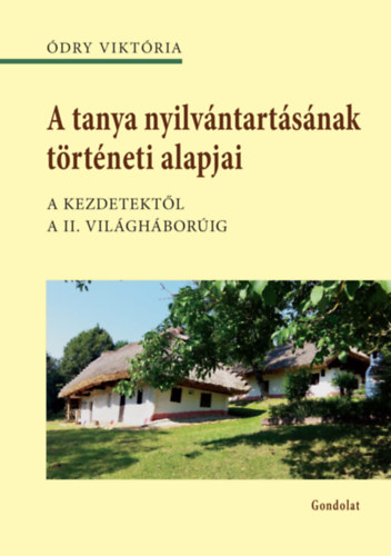 Ódry Viktória - A tanya nyilvántartásának történeti alapjai