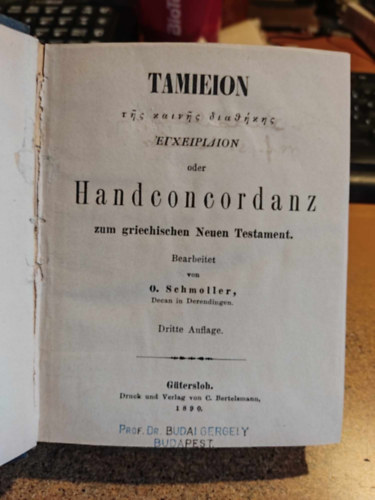 Alfred Schmoller - Handkonkordanz zum griechischen Neuen Testament (K�zirat a g�r�g �j Sz�vets�gr�l - n�met nyelv�)