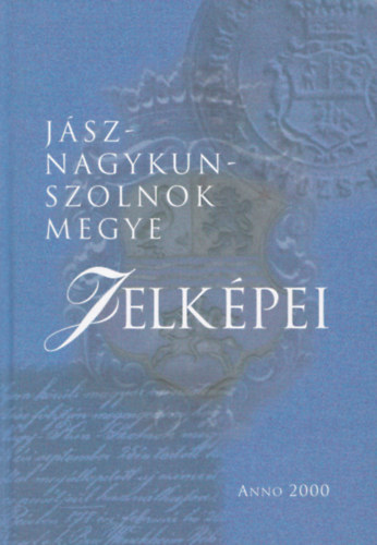 Botka J�nos - J�sz-Nagykun-Szolnok megye jelk�pei