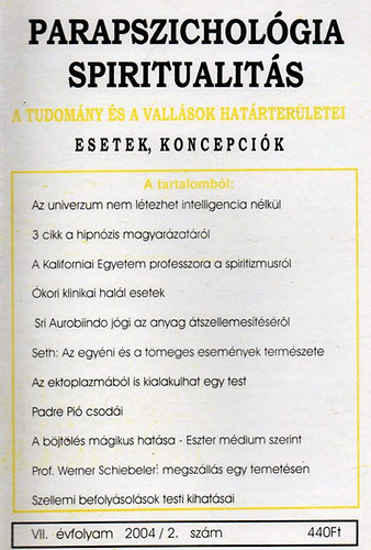 Parapszicholgia-Spiritualits 2004/1. + 2004/2.