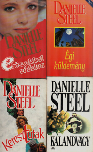 Danielle Steel - 4 db Danielle Steel egy�tt: Keresztutak, Kalandv�gy, �gi k�ldem�ny, Er�szakkal v�dolva.