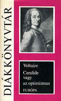 Voltaire - Candide avagy az optimizmus