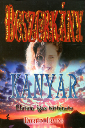 Doreen Irvine - Boszork�nykanyar (�letem igaz t�rt�nete)