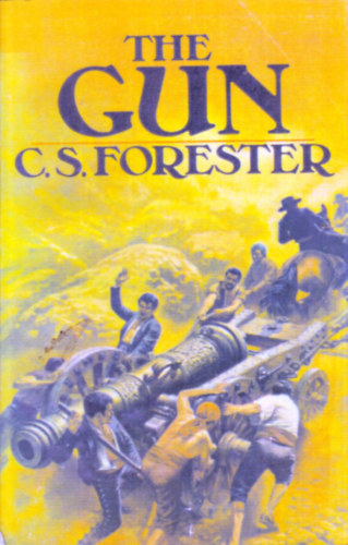 C.S.Forester - The Gun