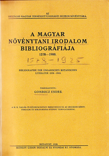 Gombocz Endre - A magyar nvnytani irodalom bibliogrfija 1578-1925 I-II.