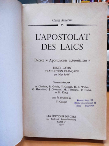 Yves Congar - L'apostolat des laics : decret "Apostolicam actuositatem" (Unam Sanctam 75)