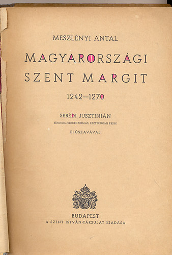 Meszl�nyi Antal - Magyarorsz�gi Szent Margit 1242-1270