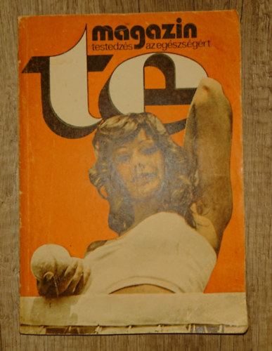 Te magazin - Testedzés az egészségért