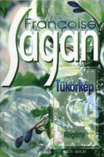 Francoise Sagan - T�k�rk�p