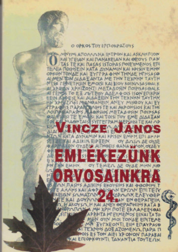 Vincze  Jnos - Emlkeznk orvosainkra 24.