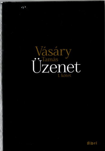 V�s�ry Tam�s - �zenet - I. k�tet els� r�sz
