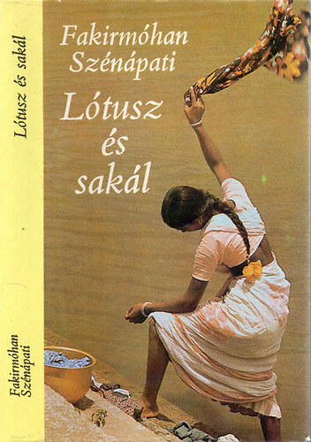 Fakirm�han Sz�n�p�ti - L�tusz �s sak�l - Indiai elbesz�l�s
