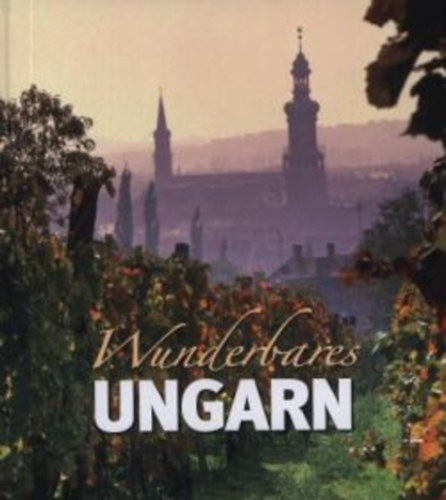 Wunderbares Ungarn