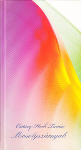 Csit�ry-Hock Tam�s - Mosolysz�rnyak