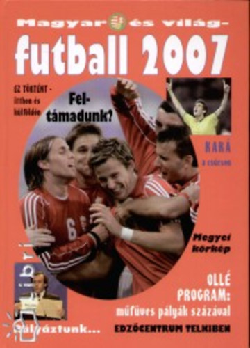 Bocsk Mikls - Magyar s vilgfutball 2007