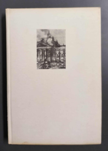 Edouard Calic - �g a Reichstag!